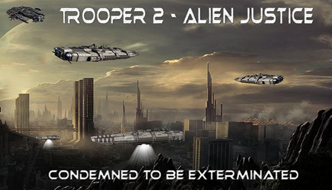 Trooper 2 - Alien Justice Free Download