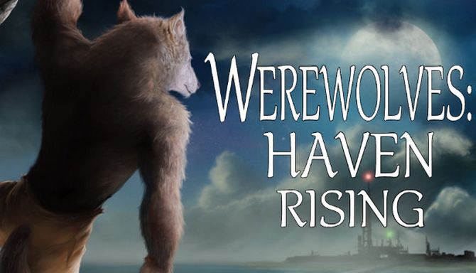 Werewolves: Haven Rising Free Download