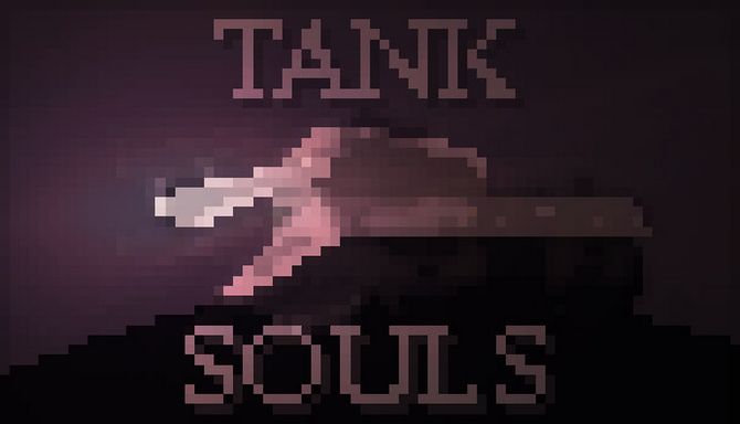 TANK SOULS Free Download