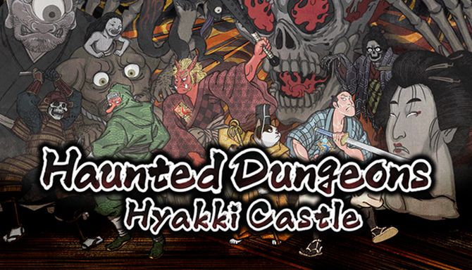 Haunted Dungeons: Hyakki Castle Free Download