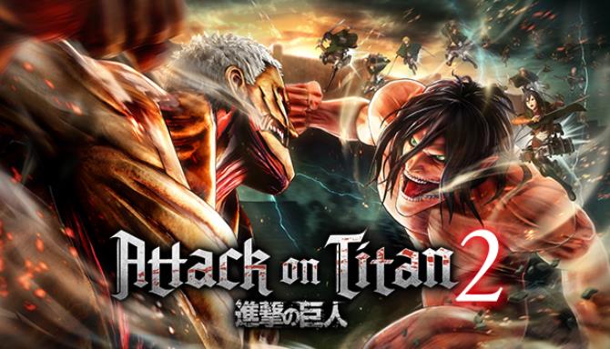 Attack on Titan 2 - A.O.T.2 - 進撃の巨人２ Free Download