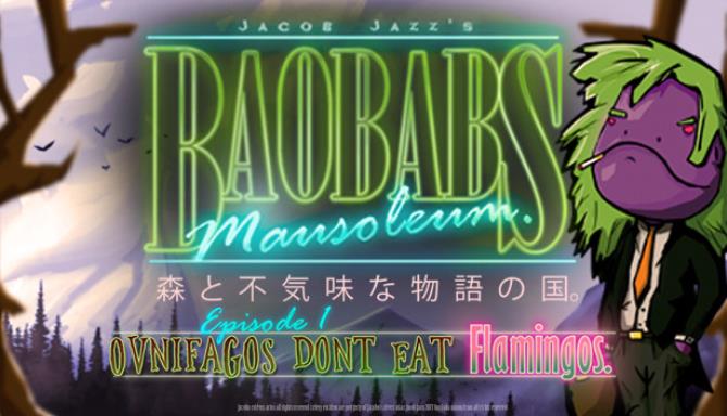 Baobabs Mausoleum Ep.1: Ovnifagos Don´t Eat Flamingos Free Download