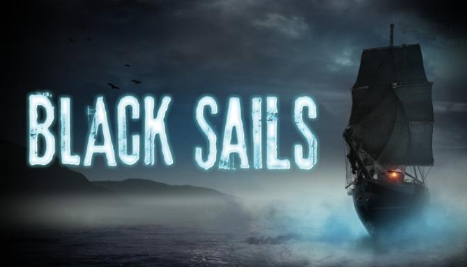 Black Sails - The Ghost Ship Free Download