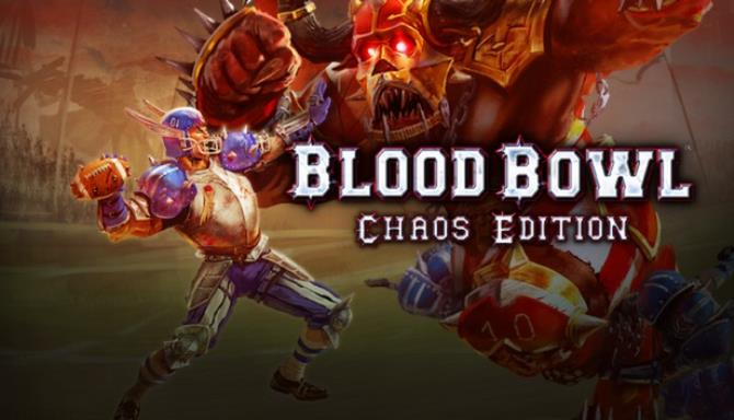 Blood Bowl Chaos Edition Free Download Blood Bowl Chaos Edition Free Download