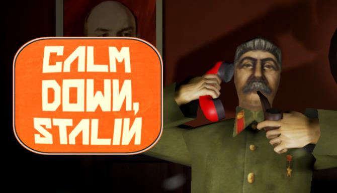 Calm Down, Stalin Free Download