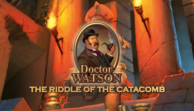 Doctor Watson - The Riddle of the Catacombs Free Download