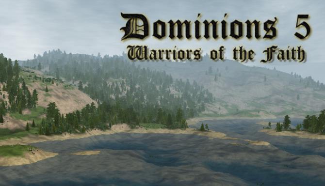 Dominions 5 - Warriors of the Faith Free Download