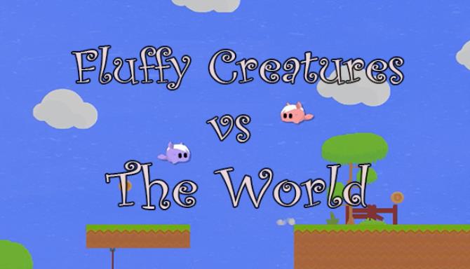 Fluffy Creatures VS The World Free Download