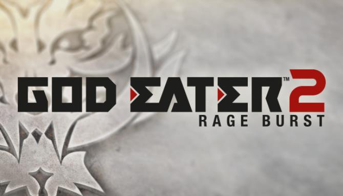 GOD EATER 2 Rage Burst Free Download