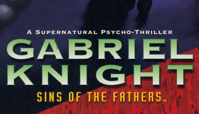 Gabriel Knight: Sins of the Father® Free Download