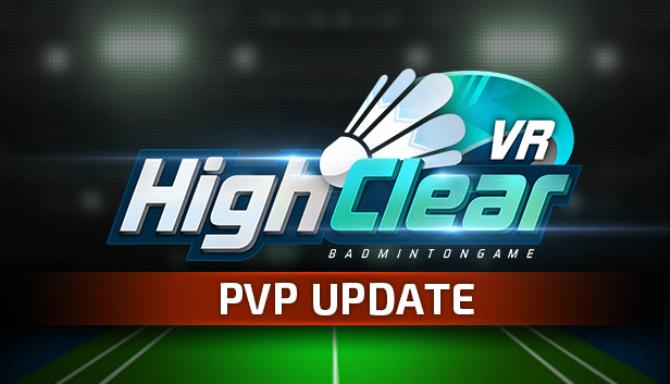 High clear VR Free Download