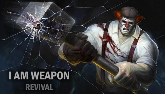 I am Weapon: Revival Free Download