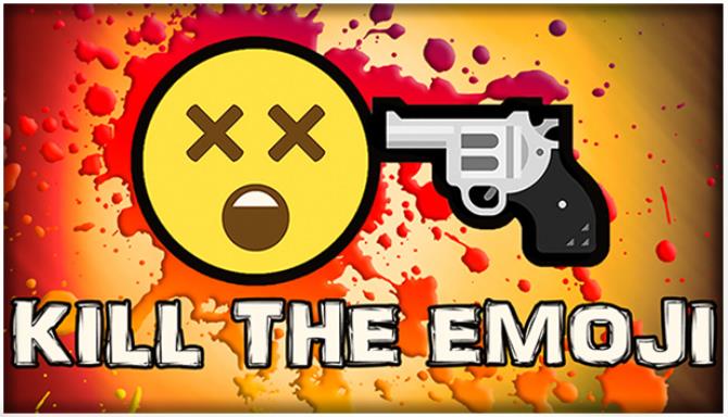 KILL THE EMOJI 😱 Free Download