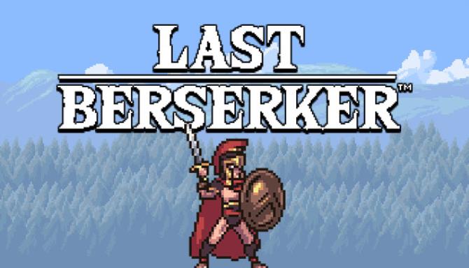 Last Berserker™ : Endless War Free Download