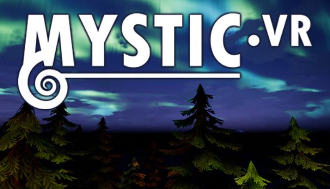 MYSTIC VR Free Download