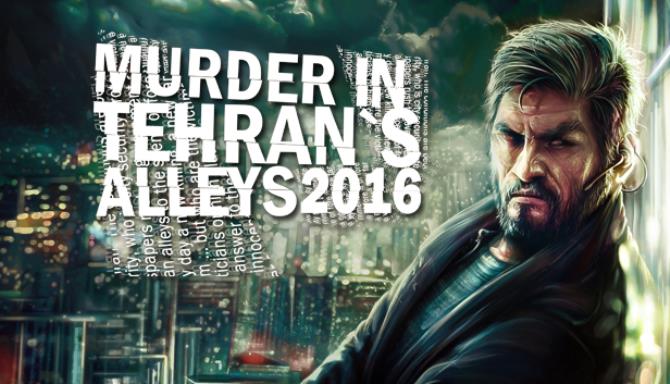 Murder In Tehran's Alleys 2016 Free Download