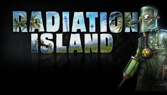 Radiation Island Free Download