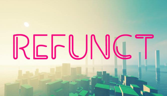 Refunct Free Download