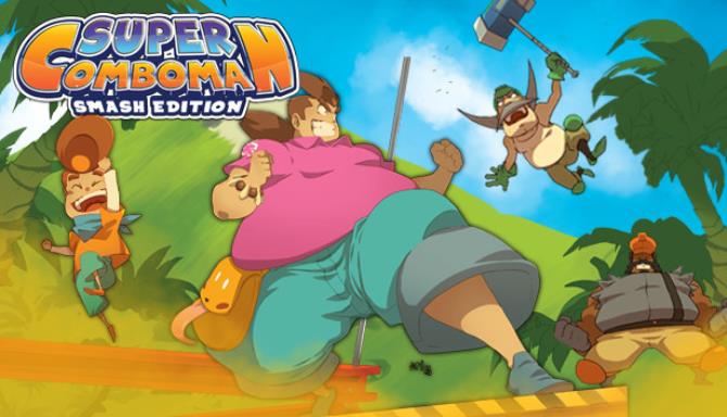 Super ComboMan: Smash Edition Free Download