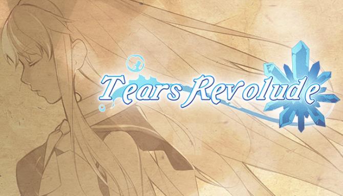 Tears Revolude Free Download