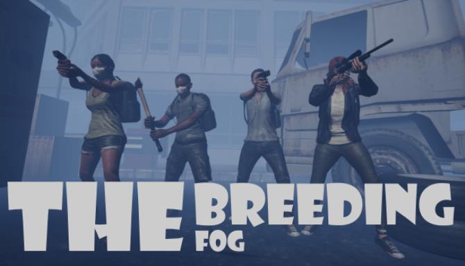 The Breeding: The Fog Free Download