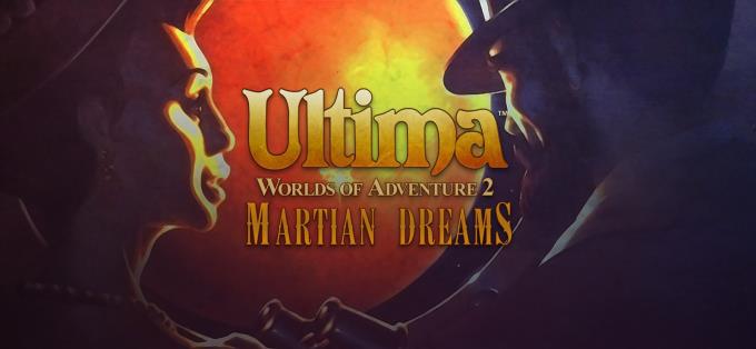 Ultima™  Worlds of Adventure 2: Martian Dreams Free Download