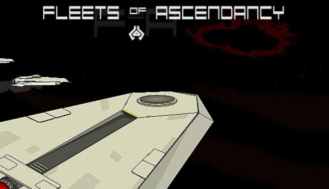 Fleets of Ascendancy v1 5 Free Download