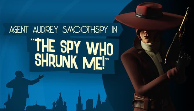 The Spy Who Shrunk Me Free Download