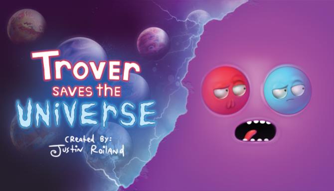 Trover Saves the Universe Free Download