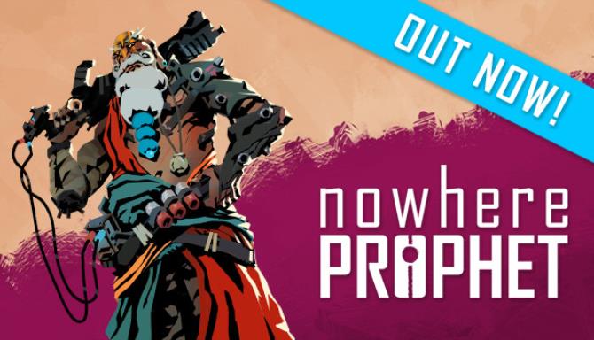 Nowhere Prophet Breaker and Stalker Free Download