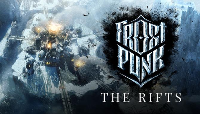 Frostpunk The Rifts Free Download