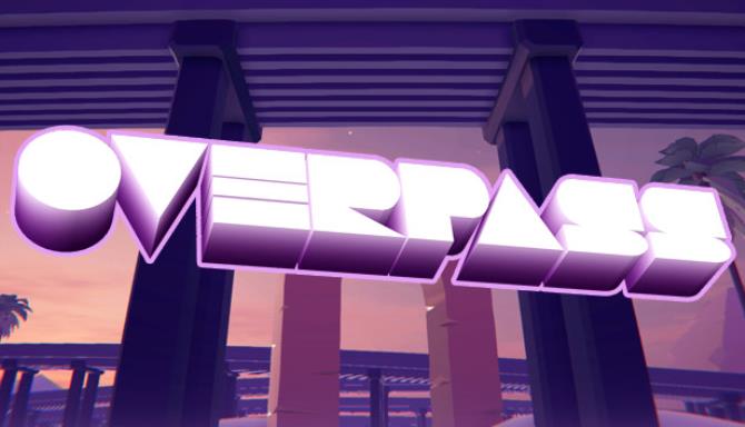 Overpass Deluxe Edition Free Download