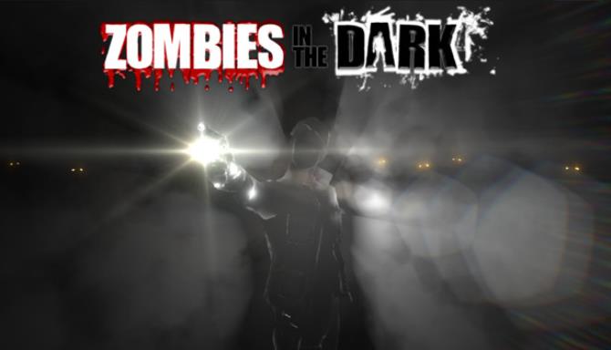 Zombies In The Dark Free Download