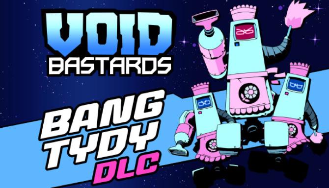 Void Bastards Bang Tydy Free Download