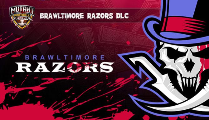 Mutant Football League Brawltimore Razors Free Download