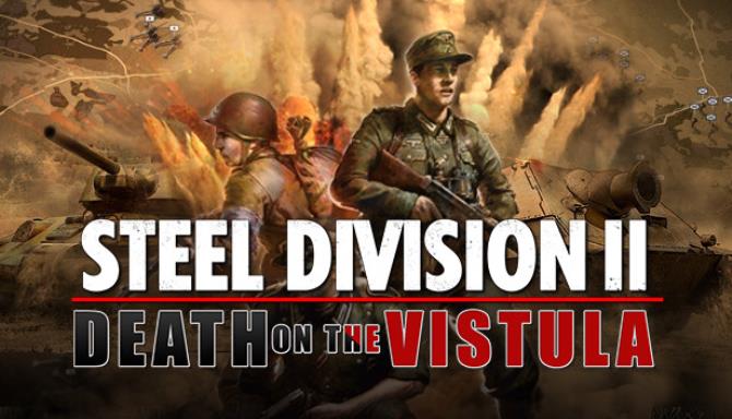 Steel Division 2 Death on the Vistula Free Download