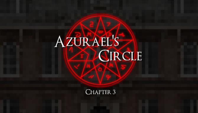 Azurael's Circle: Chapter 3 Free Download