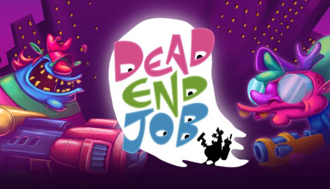 Dead End Job Free Download