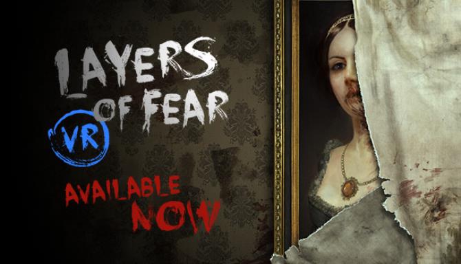 Layers of Fear VR Free Download