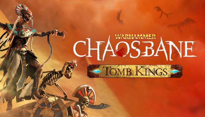 Warhammer Chaosbane Tomb Kings Free Download