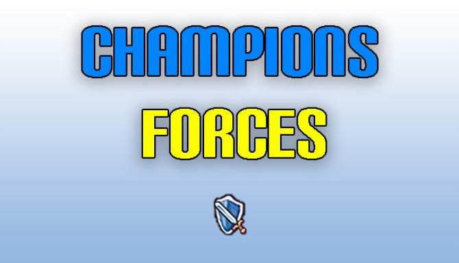 Champions Forces Free Download