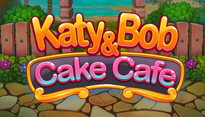 Katy and Bob: Cake Café Free Download