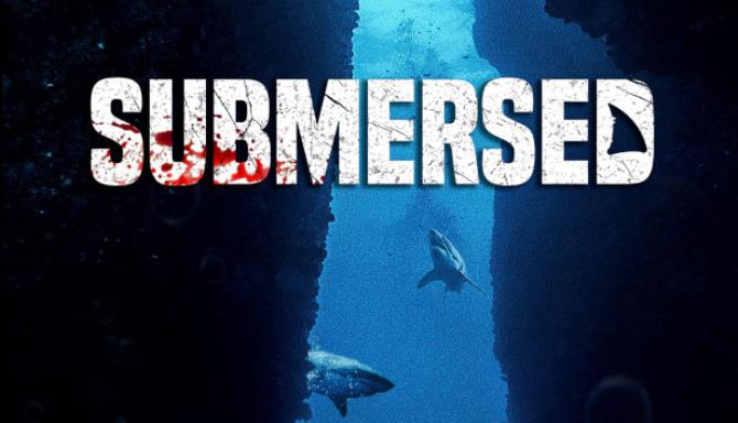 Submersed Free Download