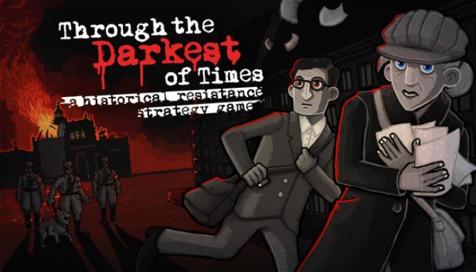 Through the Darkest of Times Free Download