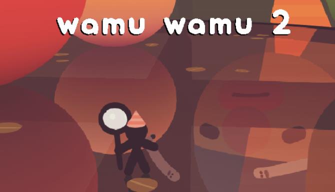 Wamu Wamu 2 Free Download