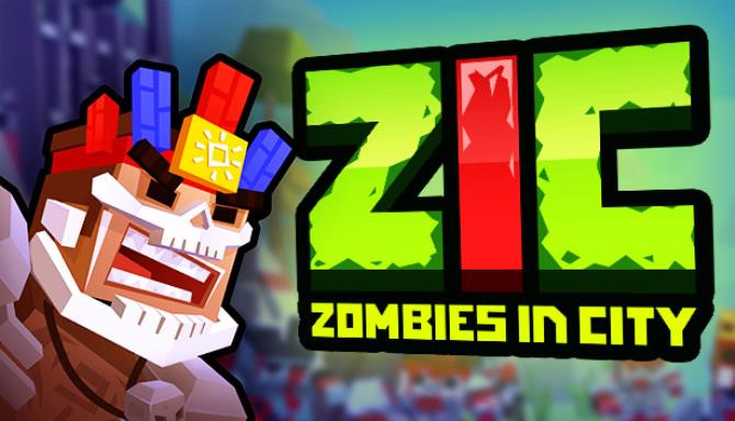 ZIC Zombies in City Global Free Download