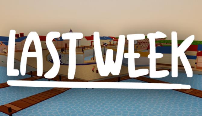 Last Week Free Download