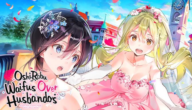 OshiRabu: Waifus Over Husbandos Free Download