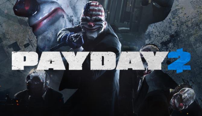 PAYDAY 2 San Martin Bank Heist Free Download