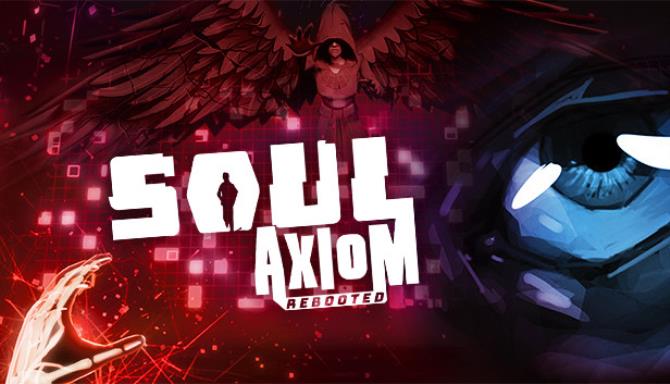 Soul Axiom Rebooted Free Download